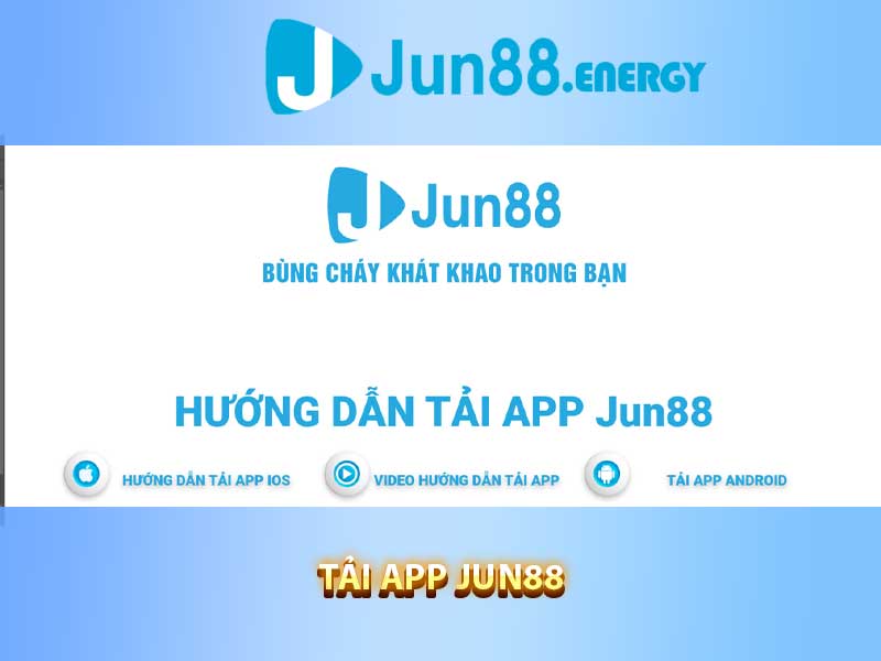 Tải app Jun88 Android và iOS